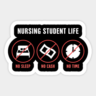 Nursing Student Life Sticker